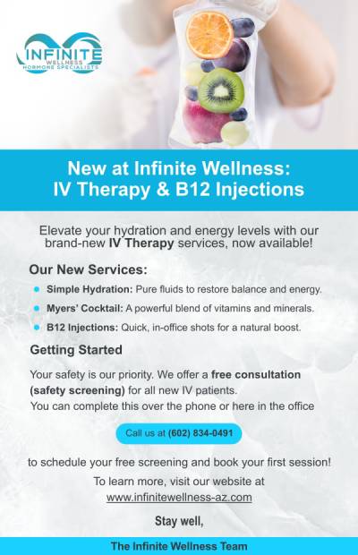 New at Infinite Wellness: IV Therapy & B12 Injections at Dr. Vanessa Mack (Dean), Infinite Wellness Hormone Specialists in Scottsdale, AZ